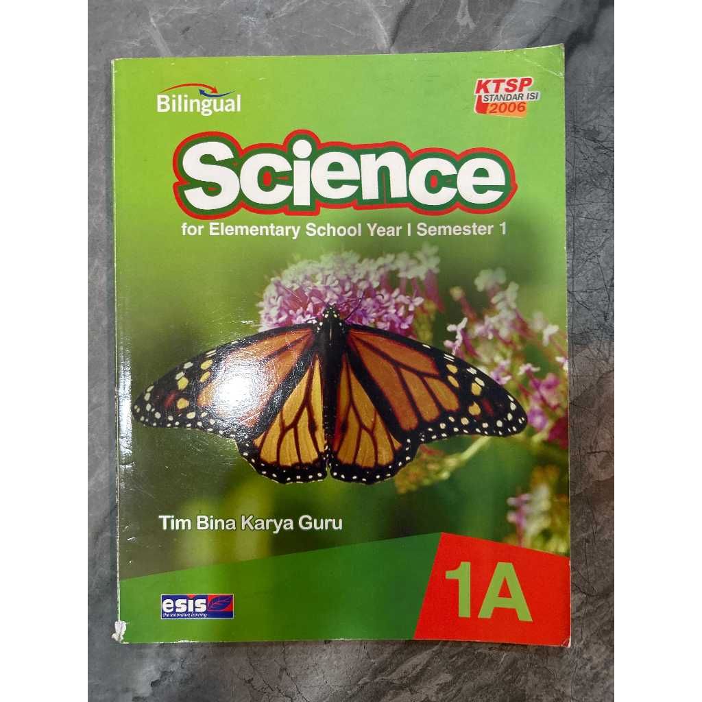 Buku Science Kelas 1 SD Semester 1 1A Bilingual KTSP - Esis Ori