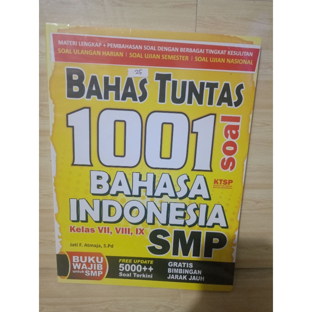 Bahas Tuntas 1001 Soal Bahasa Indonesia kelas VII,VIII,IX SMP by Jati F Atmaja