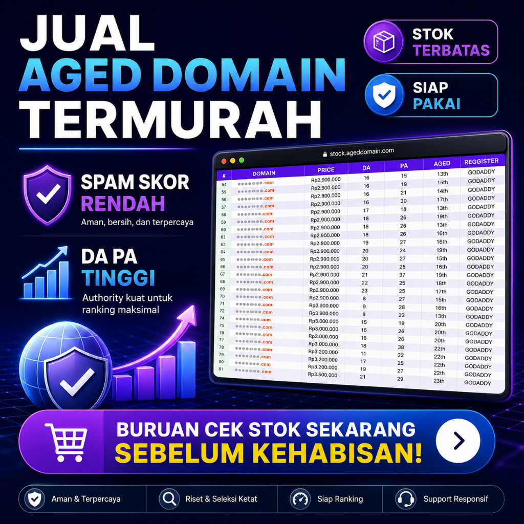 Aged Domain Murah Premium DA PA Tinggi Spam Score Rendah Domain Lama Siap Pakai