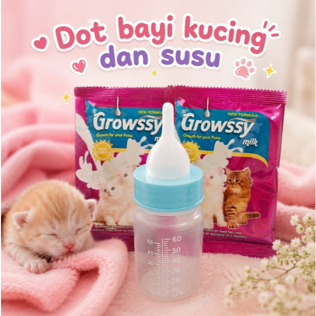 Paket Dot Bayi Kucing + Susu Growssy Milk Dot dan Susu Bayi Kucing Anak Kucing Dot Kucing Lembut