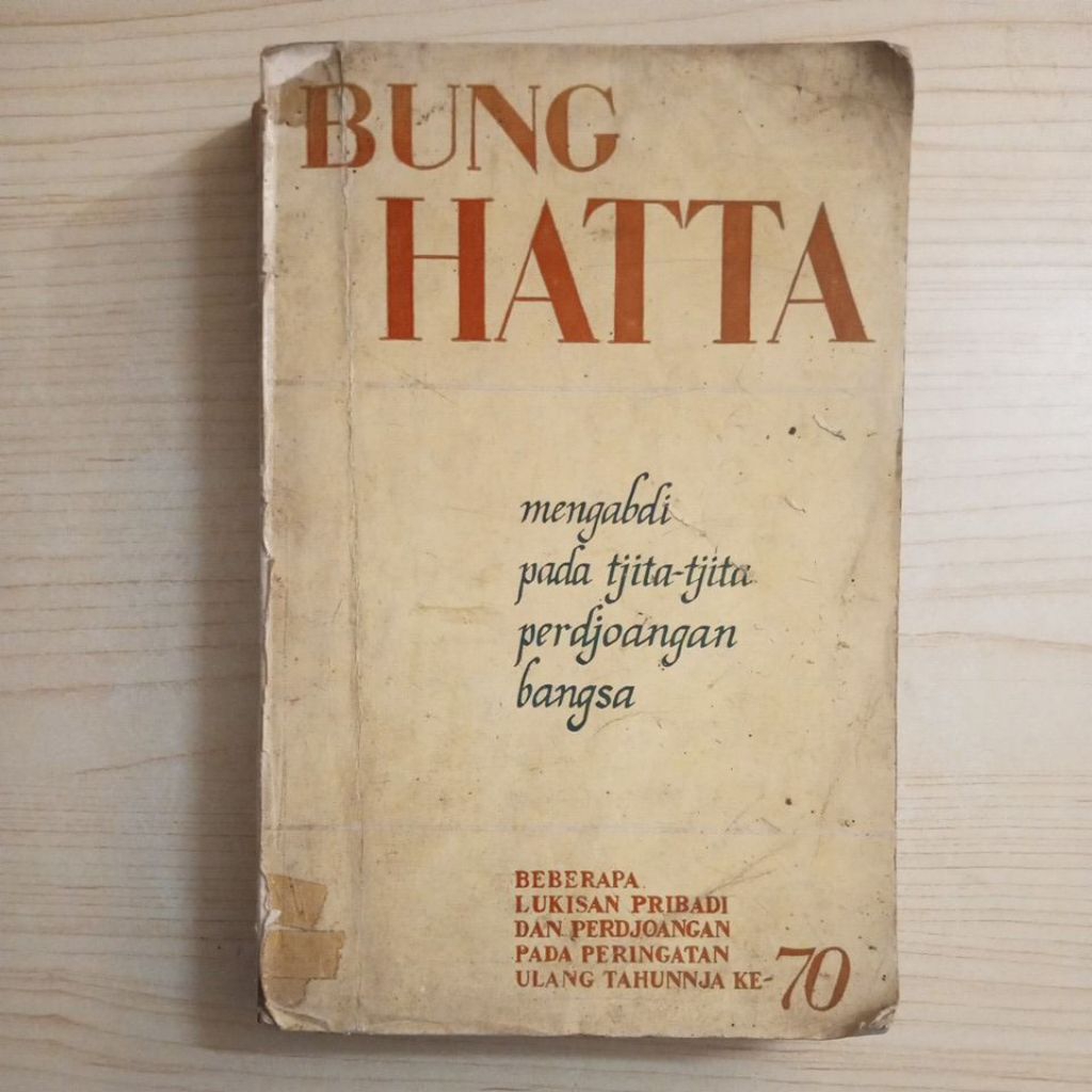 BUKU BUNG HATTA MENGABDI PADA TJITA TJITA PERDJOANGAN BANGSA