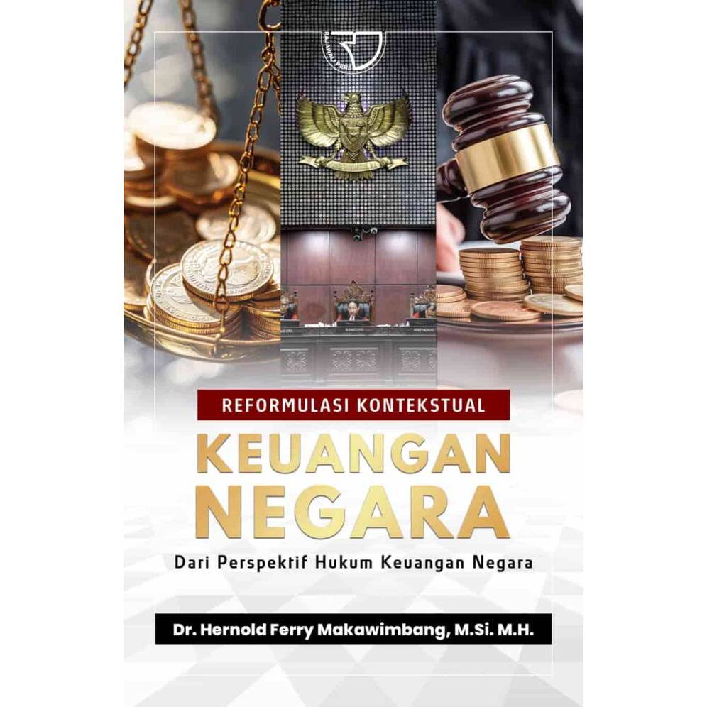 Buku Reformulasi Kontekstual Keuangan Negara Dari Perspektif Hukum Keuangan Negara