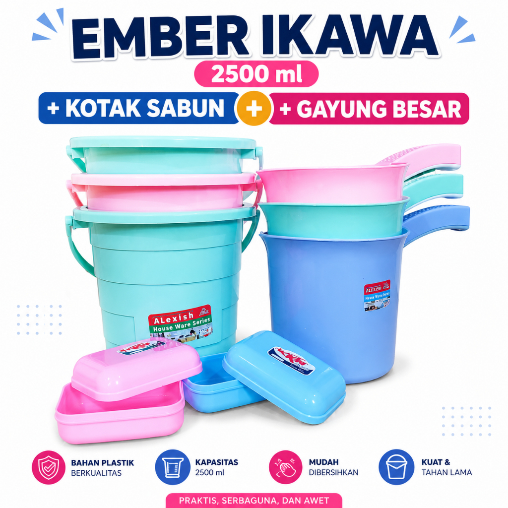 PAKET HEMAT  Ember Plastik ikawa 2500ml + Gayung besar  + Kotak Sabun / Kotak Sabun Angel | BY FAEYZ