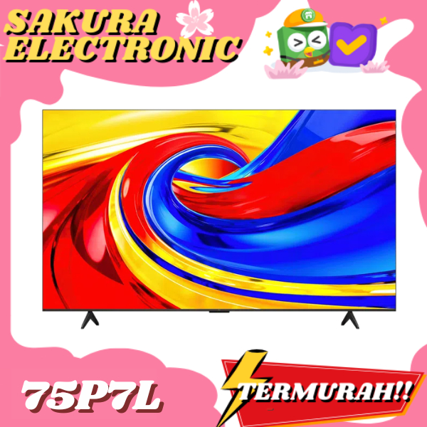 TV TCL 75P7L 75 INCH TCL P7L Premium QLED TV 75 inci
