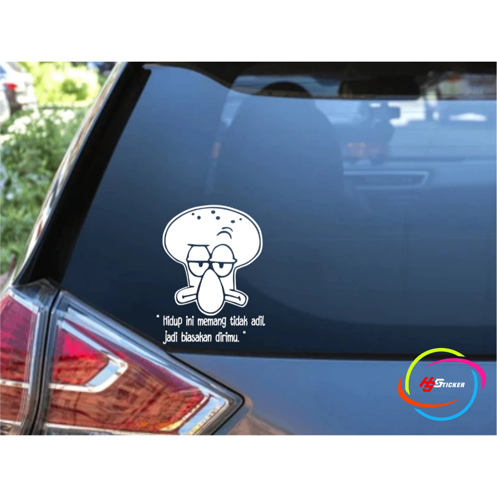 CUTTING STICKER MOBIL SQUIDWARD KATA KATA BIJAK STIKER KACA MOBIL KEREN KEKINIAN UNIK