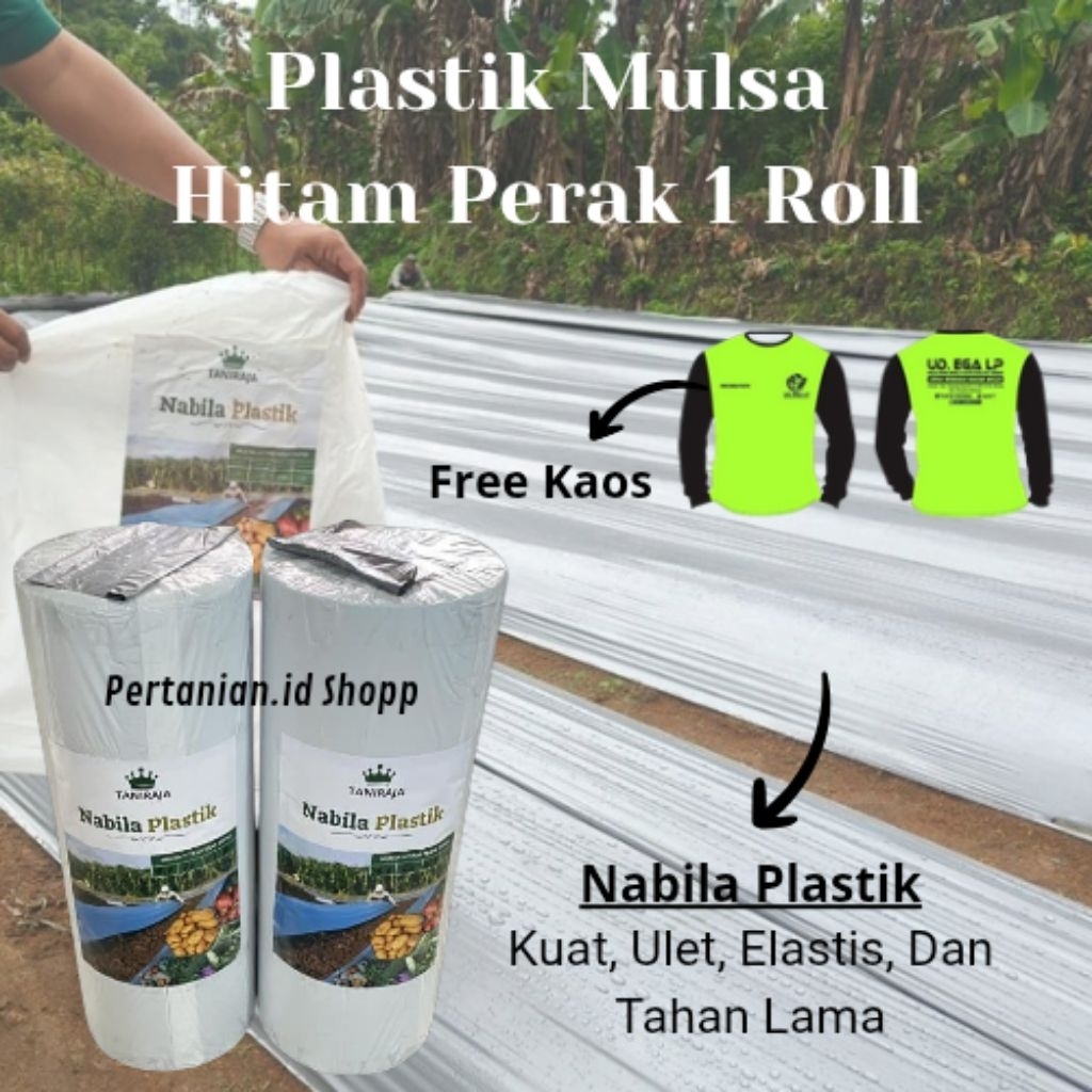 Plastik Mulsa Hitam Perak Nabila Plastik 1 Roll 18kg FREE KAOS Best Quality Ati Hama