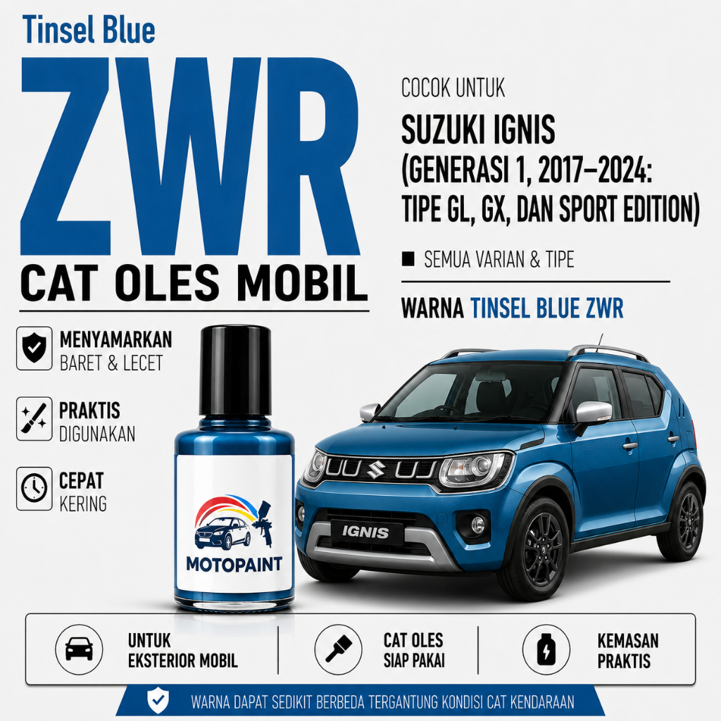 Motopaint Tinsel Blue Pearl ZWR Cat Oles Penghilang Baret Mobil Suzuki Ignis Warna Biru Mutiara