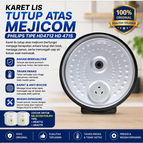 KARET LIS TUTUP ATAS MEJICOM PHILIPS TIPE HD4712 HD 4715