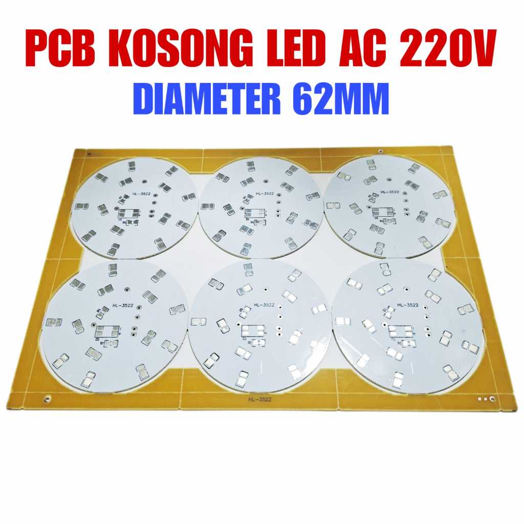 PCB KOSONG LED AC 220V DIAMETER 62MM - PCB LAMPU LED AC 62MM - PCB FIBER LED AC