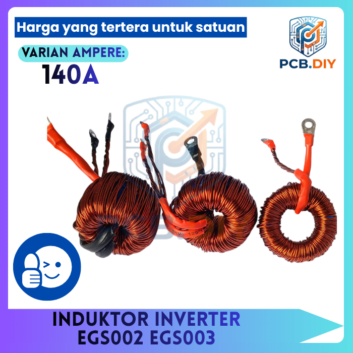 Induktor 140A Rating 140 Ampere Inverter EGS002 EGS003