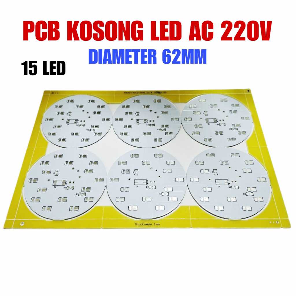 PCB KOSONG LED AC 220V 15 CHIP LED D62MM - PCB LAMPU LED AC 62MM - PCB FIBER LED AC