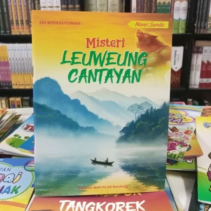 NOVEL SUNDA MISTERI LEUWEUNG CANTAYAN, NOVEL SUNDA ANAK-ANAK, ORIGINAL