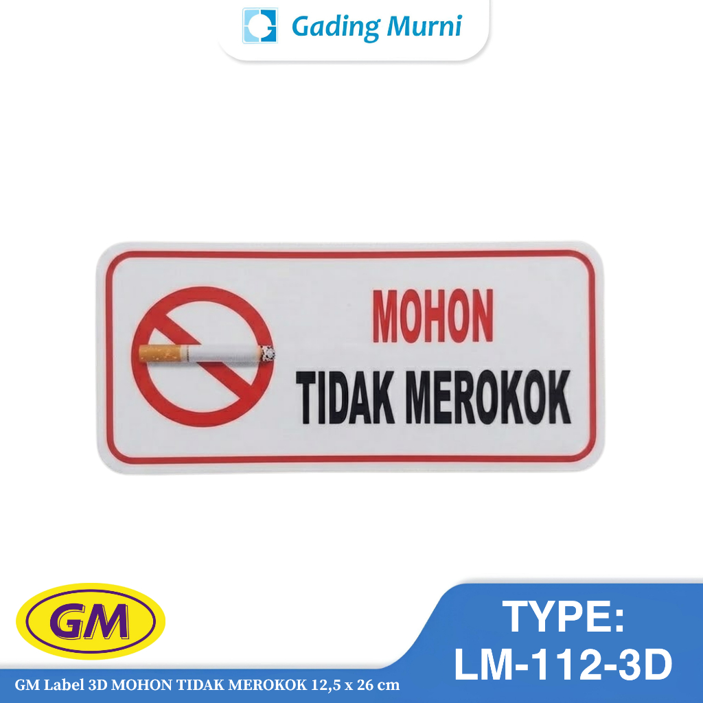 GM LABEL 3D MOHON TIDAK MEROKOK 12,5 x 26 cm (TYPE LM-112-3D)