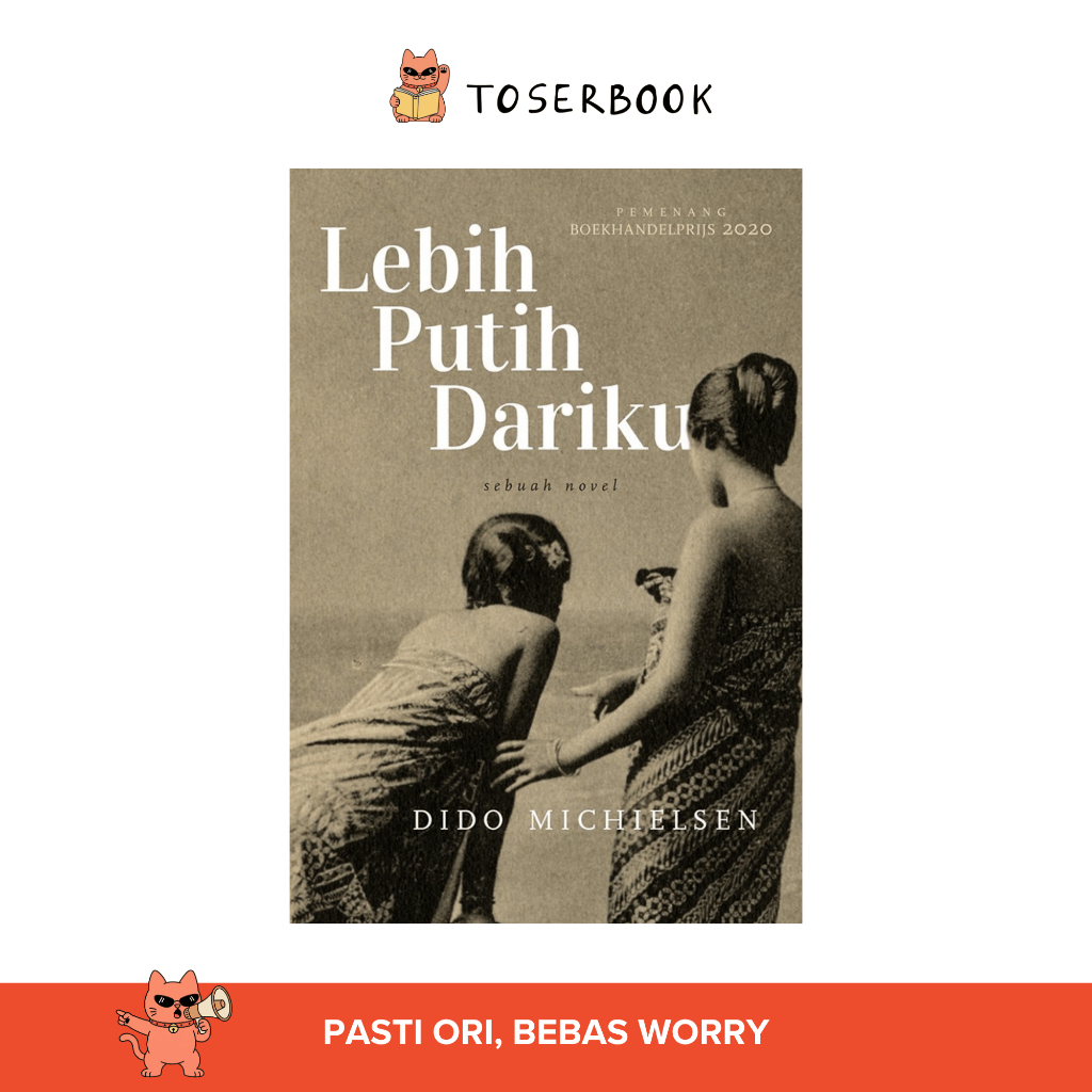 Novel Lebih Putih Dariku - Dido Michielsen - Marjin Kiri
