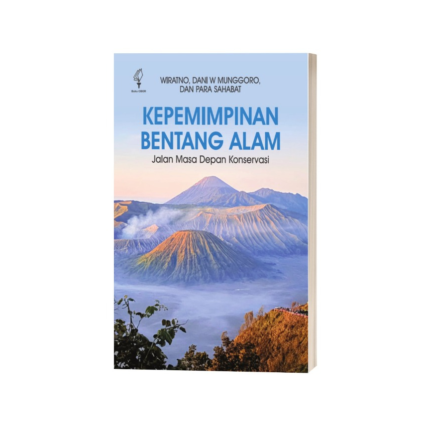 Kepemimpinan Bentang Alam: Jalan Masa Depan Konservasi