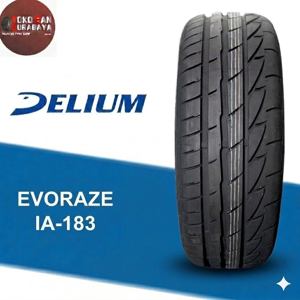 Ban Mobil Delium 225/45 R18 225/45R18 225/45/18 22545 R18 22545R18 R18 R 18 IA-183 EVORAZE