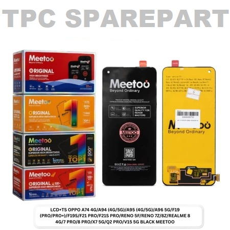 meetoo lcd ts oppo reno 5f/5z/4se/f19 pr/pro plus/f19s/f21 pro/f21s pro/a74 4g /a94/a95/a96 4g/5g su