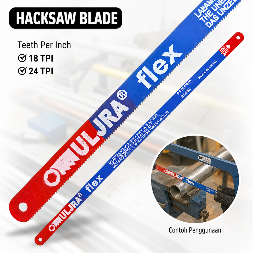 Hacksaw Blade | Mata Gergaji Besi