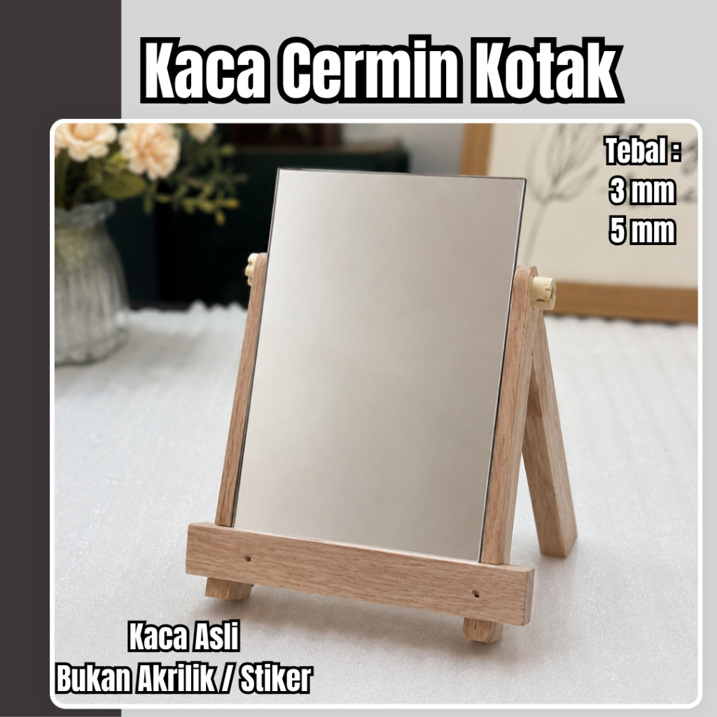 Cermin Kotak I Asli Kaca Bukan Akrilik atau Stiker I Tebal 3mm dan 5mm