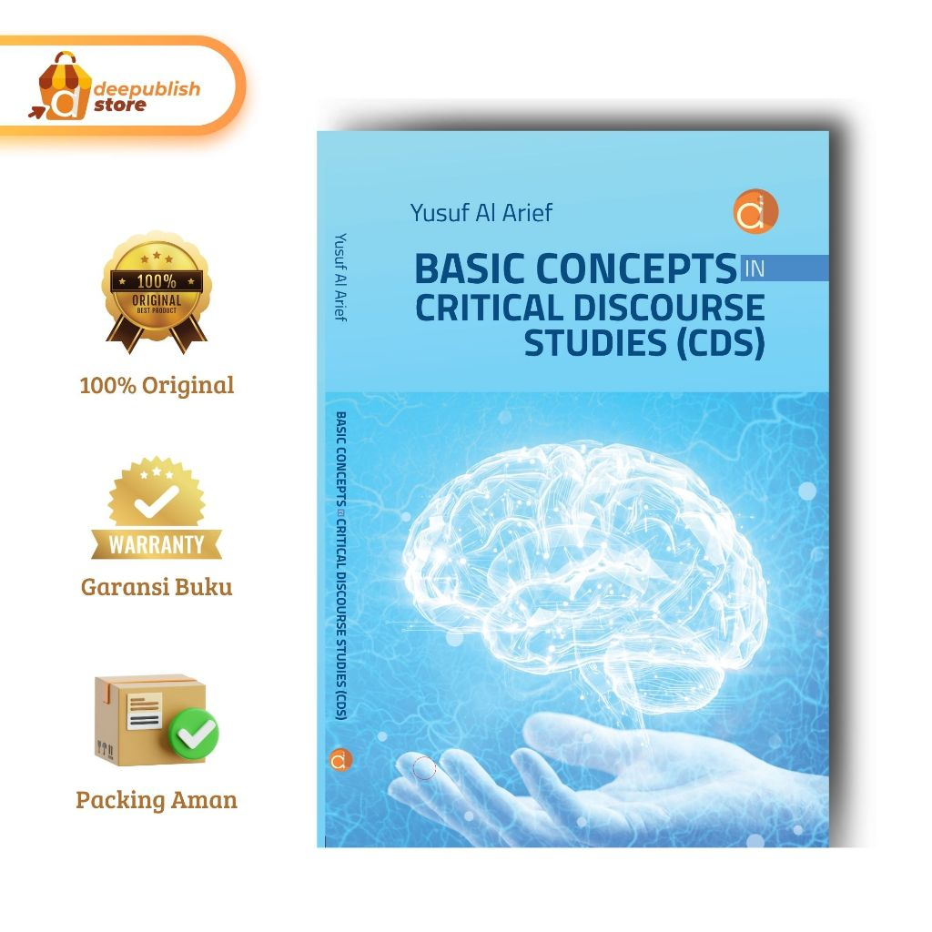 Buku Basic Concepts In Critical Discourse Studies Cds Oleh Yusuf Al Arief Penerbit Deepublish