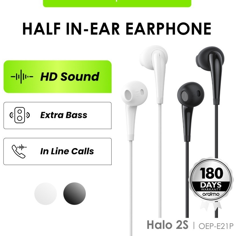 Nafiri - ORAIMO OEP-E21P HALO 2s EARPHONE WITH MIC LEGENDARY SOUND