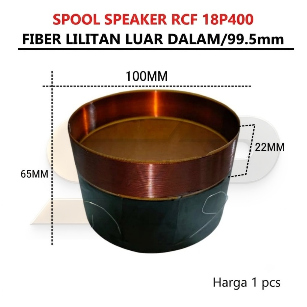 SPOL / SPOOL / SEPUL SPEAKER RCF 18 P 400 / 18 P400 / 18P400 SPULL FIBER LILITAN LUAR DALAM/ 99.5mm