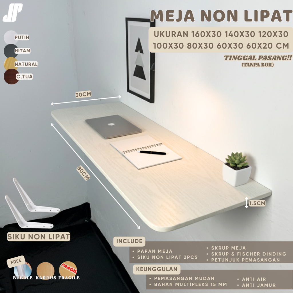 MEJA BELAJAR/KERJA SIKU NON LIPAT TEMPEL DINDING MELAYANG SATU SET (LEBAR 30CM) 160X30 140X30 120X30
