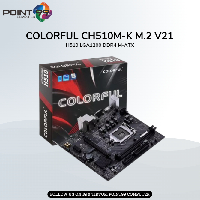Motherboard Colorful  H510M CH510M-K M.2 V21 [ H510 LGA1200 DDR4 M-ATX ]