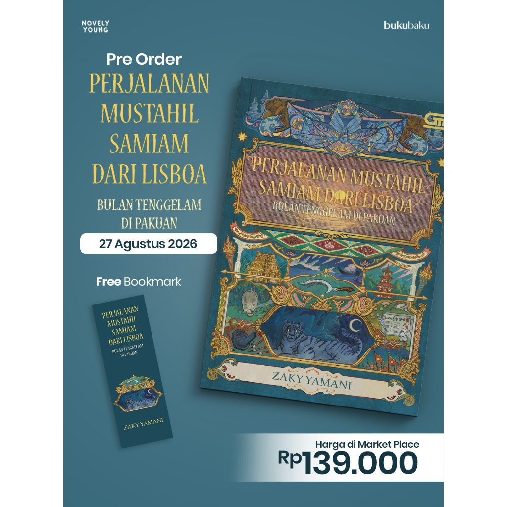 Novel Samiam # 3: Perjalanan Mustahil Samiam dari Lisboa: Bulan Tenggelam di Pakuan - Zaky Yamani