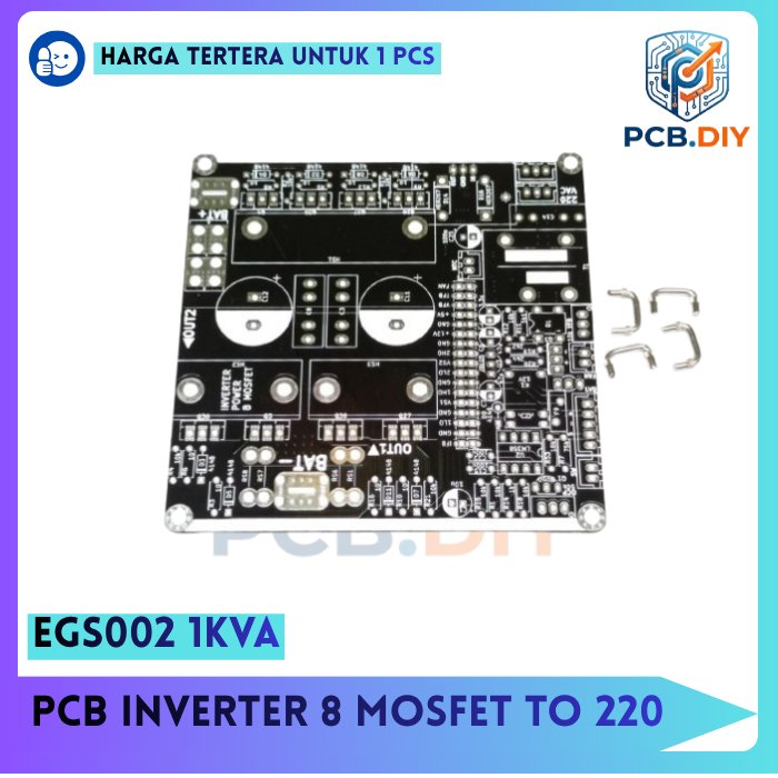 PCB INVERTER 8 MOSFET TO 220 MOSFET KECIL PSW PURE SINE WAVE 1000W 1KVA EGS002 LF BONUS SHUNT 1000 W