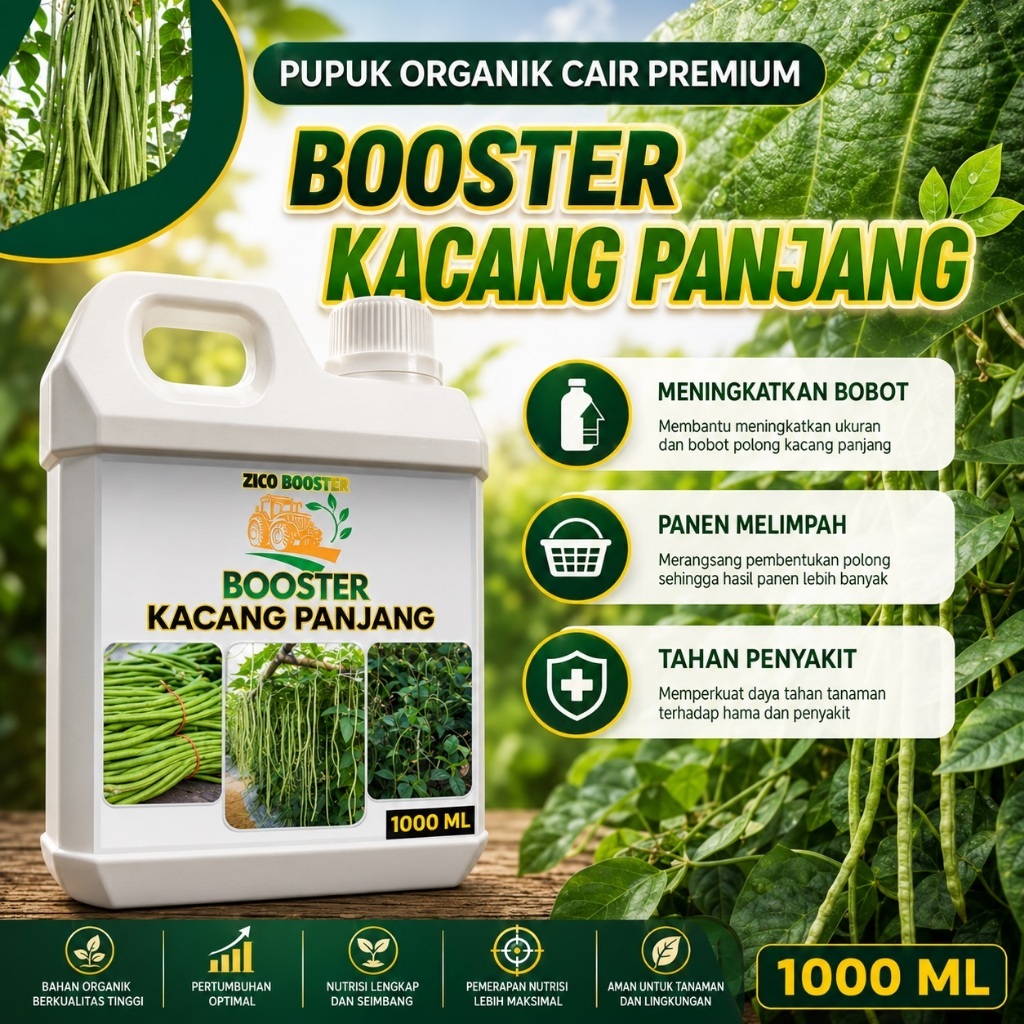 ZICO BOOSTER KACANG PANJANG 1000ML | Pupuk Organik Cair | Nutrisi & Booster Tanaman untuk Pembentuka