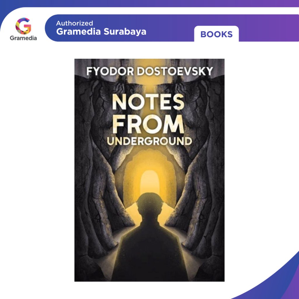 Gramedia Surabaya - NOTES FROM UNDERGROUND