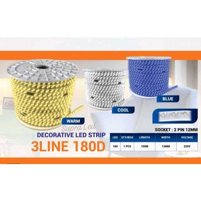 Led Strip 3  LINE 180LED 3 mata 100Meter socket 2 Pin 12MM Decoratif Rumah