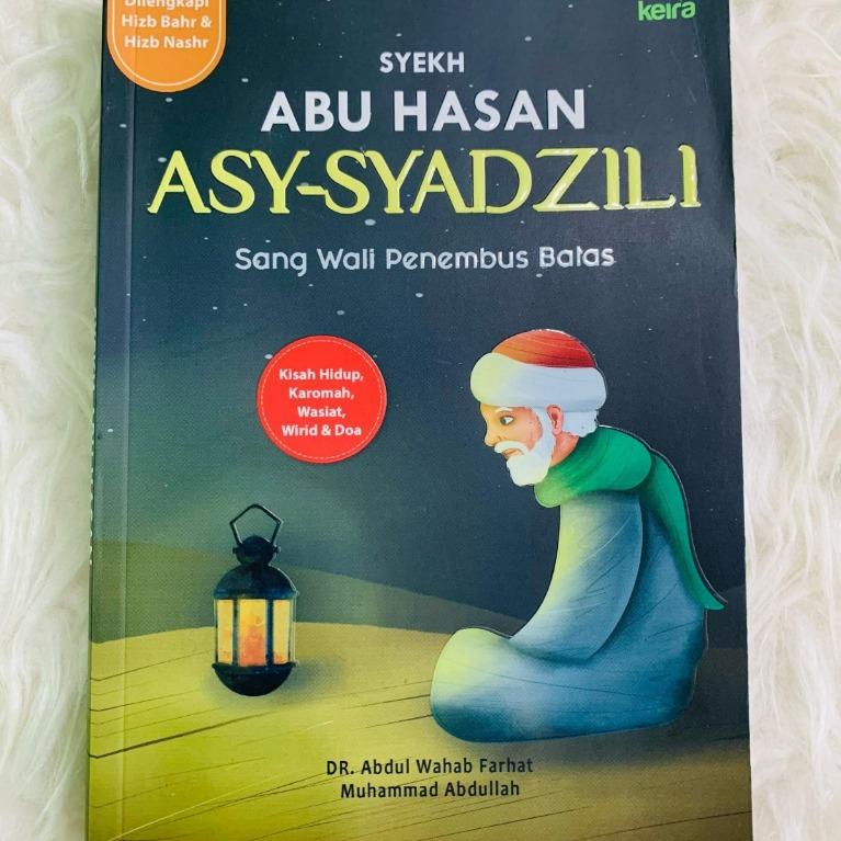 Syekh Abu Hasan Asy-Syadzili - Keira