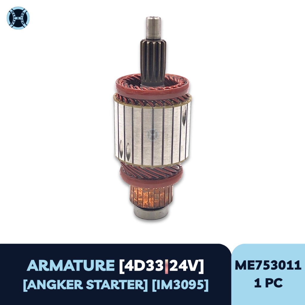 ARMATURE STARTER 4D33 24V ME753011 ANGKER STARTER MITSUBISHI CANTER PS125 PS110 PS135 ME753011 IM309