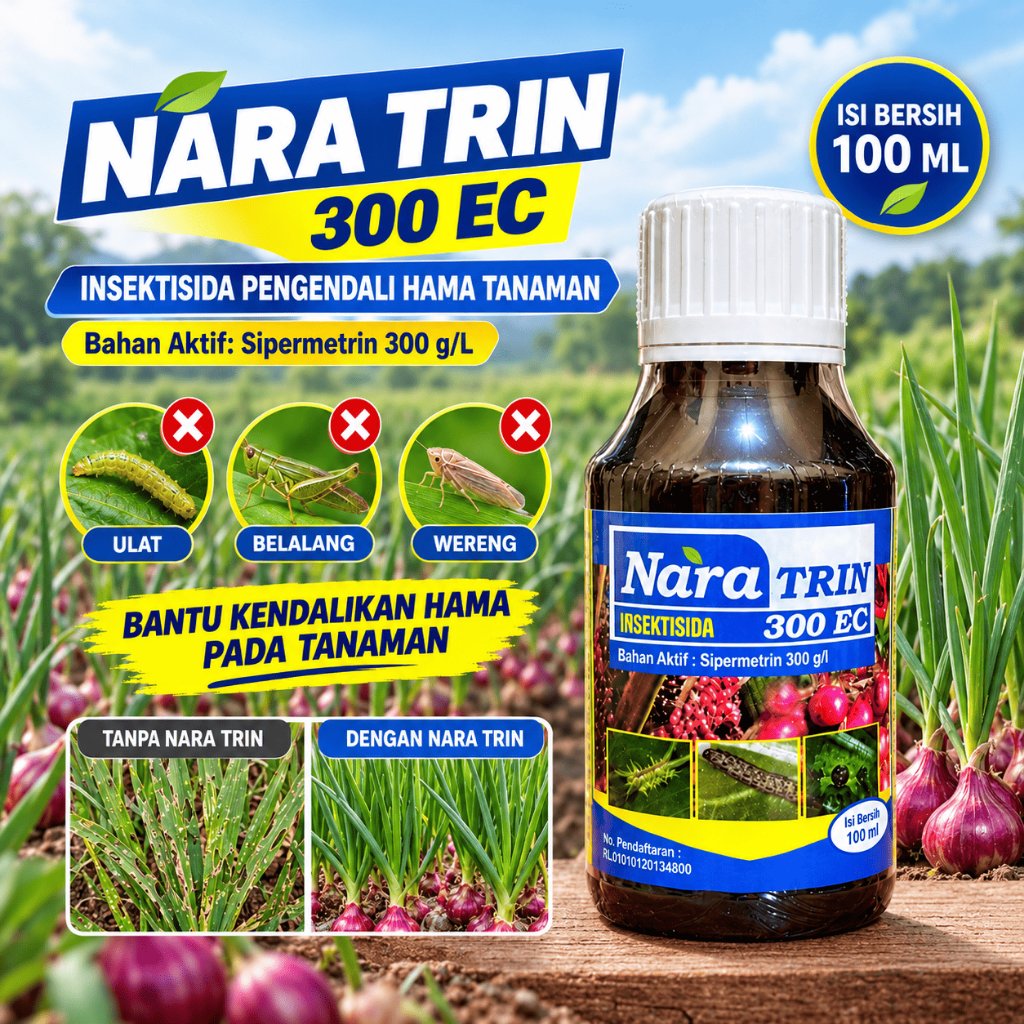 Insektisida NARATRIN 300 EC 100 ml - Mengatasi hama ulat, belalang, dan wereng pada berbagai tanaman