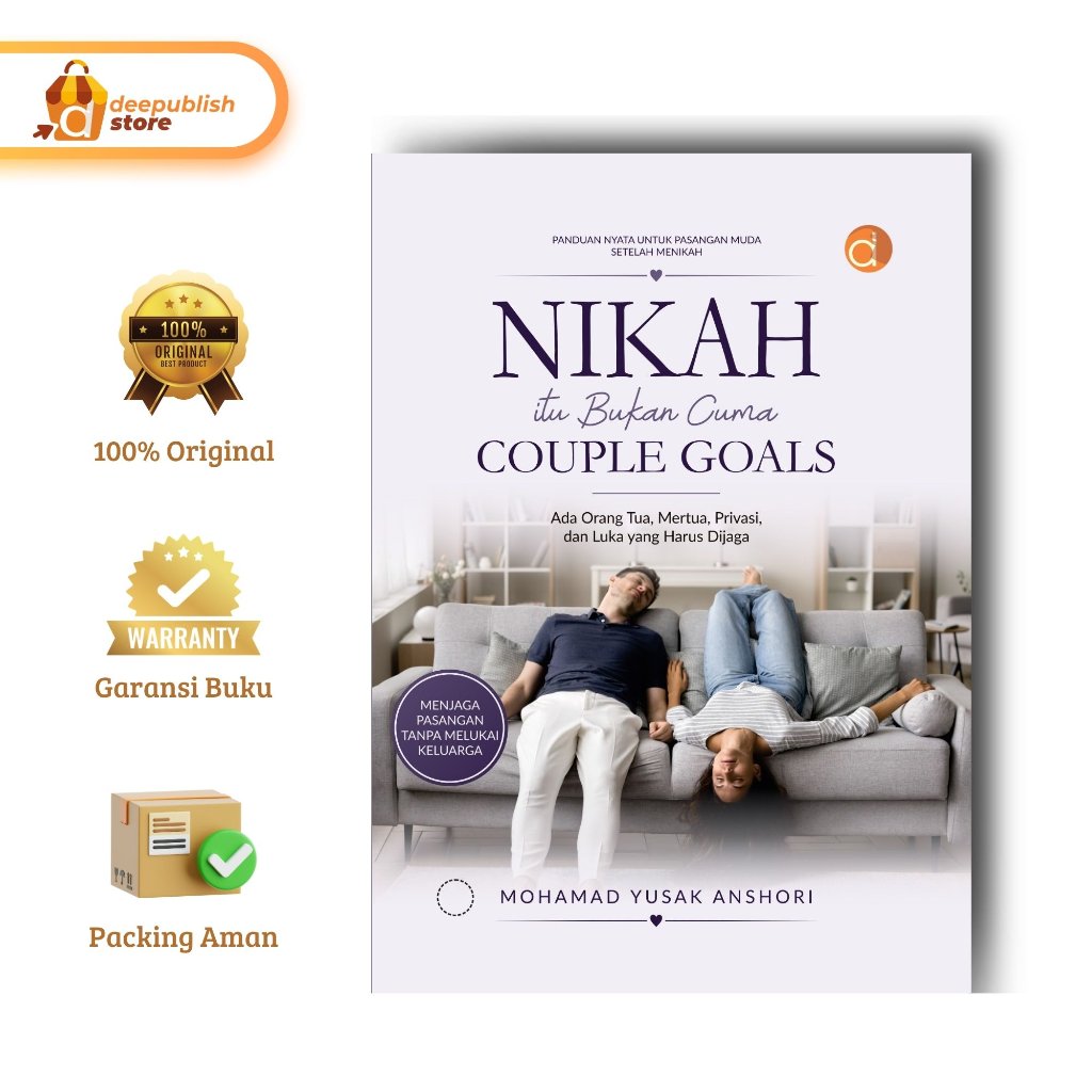 Buku Nikah Itu Bukan Cuma Couple Goals  oleh Mohamad Yusak Anshori Penerbit Deepublish