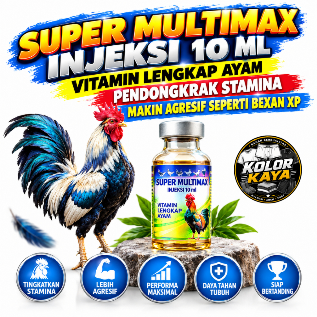 SEDIA SUPER MULTIMAX INJEKSI 10 ML VITAMIN LENGKAP AYAM PENDONGKRAK STAMINA MAKIN AGRESIF SEPERTI BE