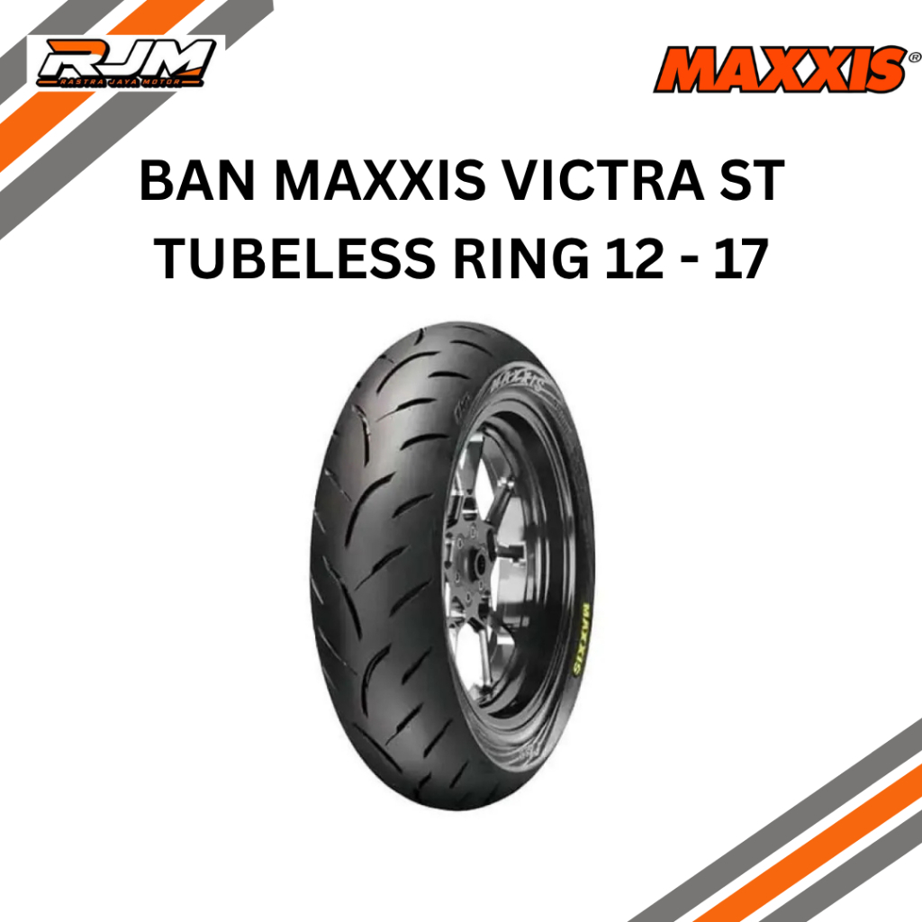 BAN MAXXIS VICTRA ST TUBELESS RING 12 - 17