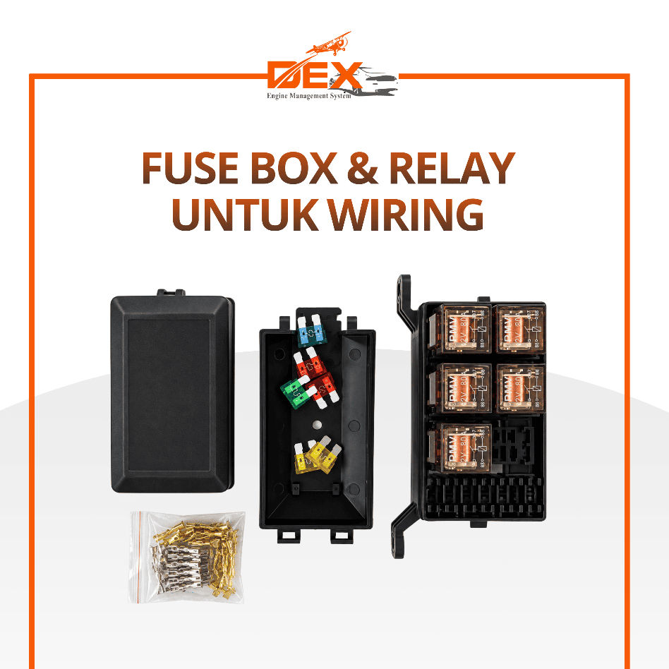 FUSE BOX & RELAY UNTUK WIRING