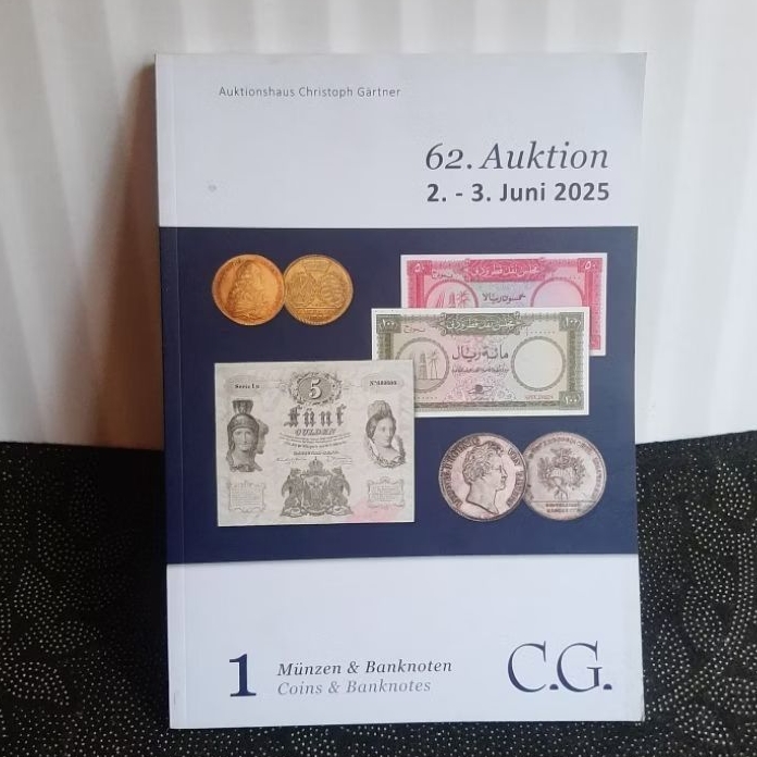 Buku Katalog Lelang - Koleksi Uang Koin & Uang Kertas Edisi 62 Auktion 2-3 Juni 2025 By Auktionshaus