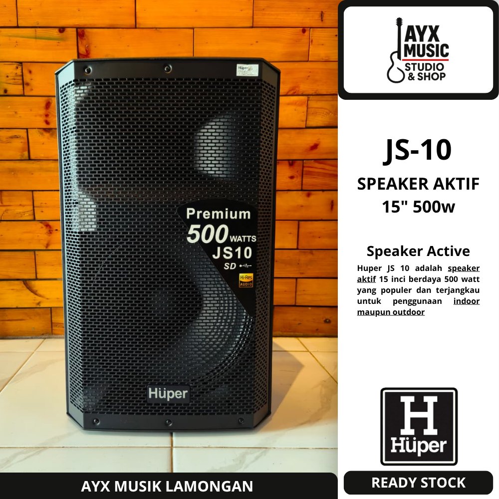 Huper JS-10  | Speaker Active 15" 500w | Speaker Aktif