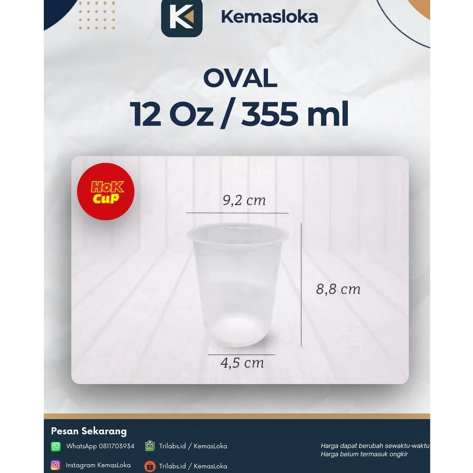 Kemasloka Cup Plastik Oval HoKCup Gelas Cup Minuman Es Kopi Teh Jus Custom Sablon