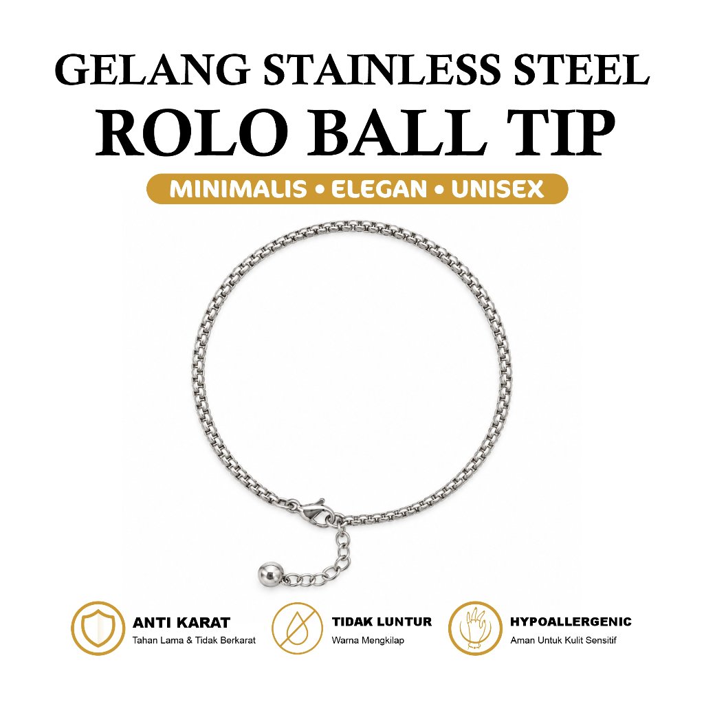 -Rolo Ball Tip Gelang Stainless Steel Unisex Pria Wanita Rantai Bulat Bola Ujung Minimalis Modern Ak