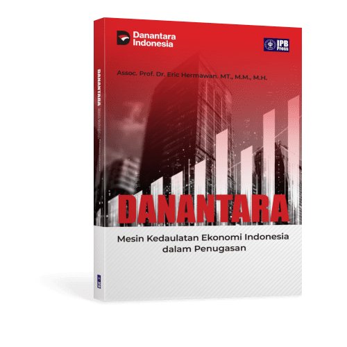Danantara: Mesin Kedaulatan Ekonomi Indonesia dalam Penugasan
