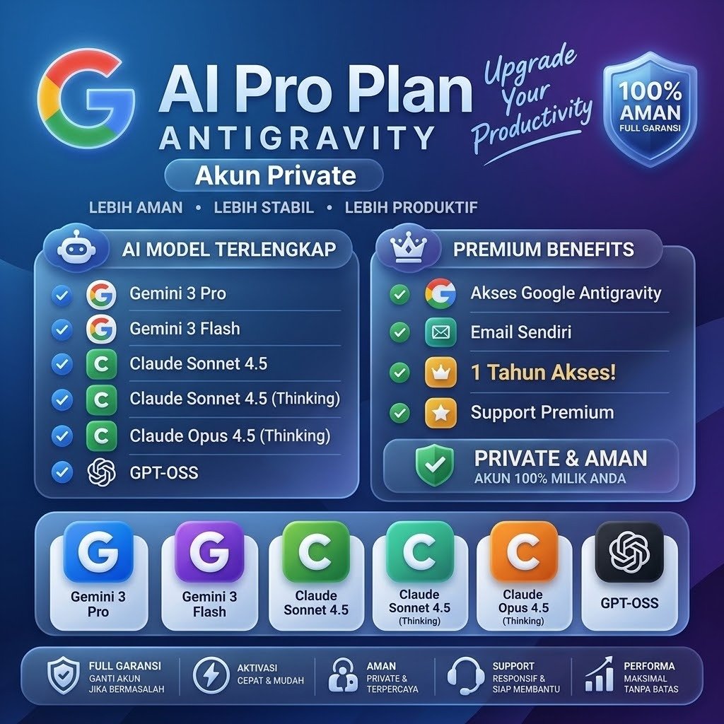 Akun Private Antigravity AI Pro | Claude Opus/Sonnet + Gemini | Bergaransi