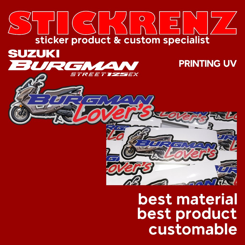 Stiker Printing UV Sticker Suzuki Burgman Lover's Series 01