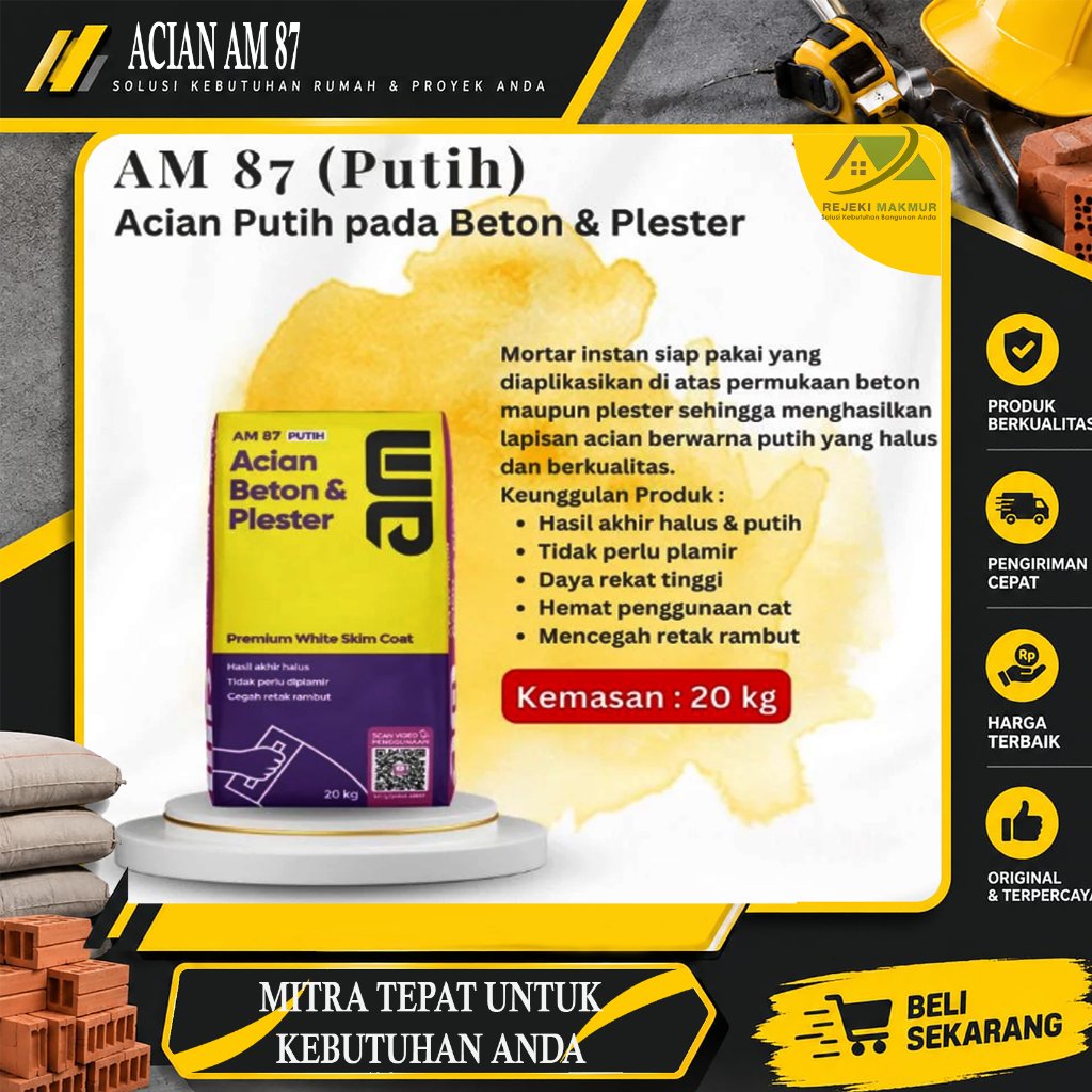 SEMEN ACIAN/ SEMEN MORTAR/ PREMIUM SKIMCOAT AM 87 Acian Putih Premium | White Skimcoat 20 kg