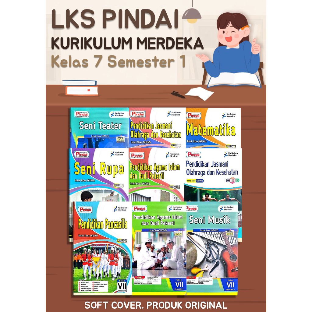LKS PINDAI KELAS 7 SEMESTER 1 KURIKULUM MERDEKA (ARYA DUTA)