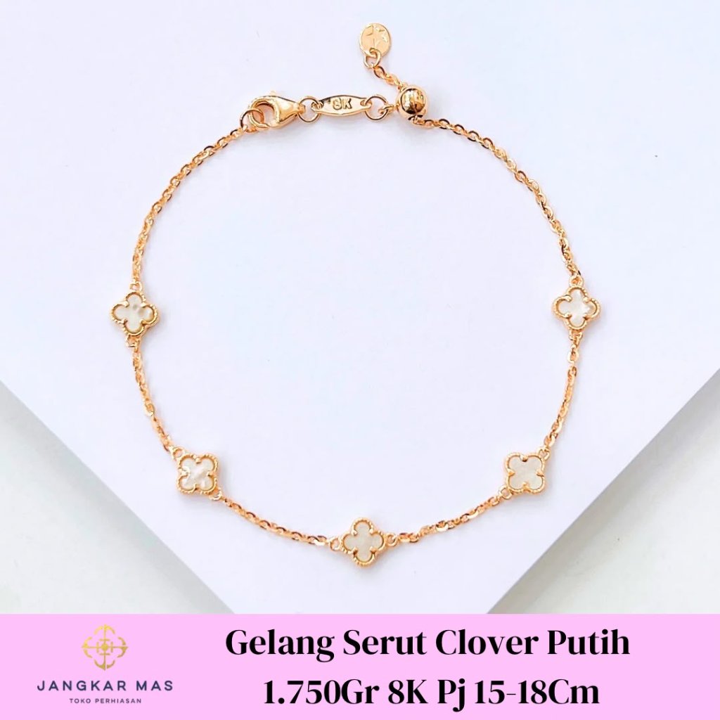GELANG EMAS FANCY SERUT CLOVER PUTIH 8K 1.750GR
